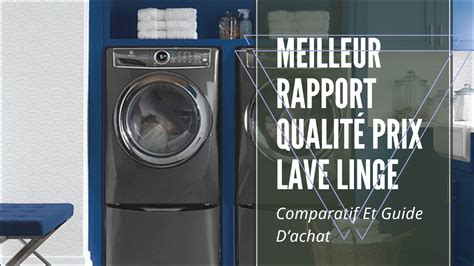 meilleur lave-linge rapport qualité/prix